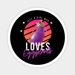 Just A Girl Who Loves Eggplants Colorful Cute Magnet